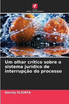 Cover Um olhar crítico sobre o sistema jurídico de interrupção do processo