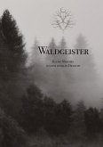 Waldgeister - Illustrationen und Geschichten