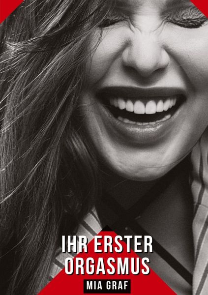 Ihr erster Orgasmus