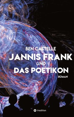 Jannis Frank und Das Poetikon - Castelle, Ben