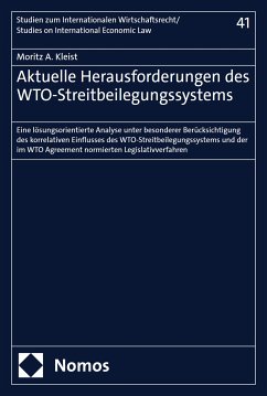 Aktuelle Herausforderungen des WTO-Streitbeilegungssystems (eBook, PDF) - Kleist, Moritz A.