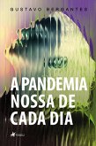 A Pandemia nossa de Cada Dia (eBook, ePUB)