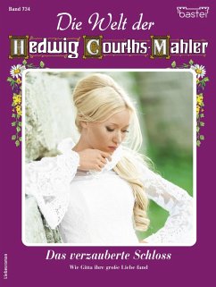 Die Welt der Hedwig Courths-Mahler 734 (eBook, ePUB) - Seeberg, Katja Von