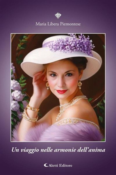 Un viaggio nelle armonie dell'anima (eBook, ePUB) Un viaggio nelle armonie dell'anima (eBook, ePUB)