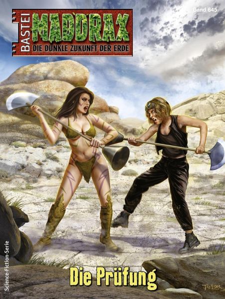 Die Prüfung / Maddrax Bd.645 (eBook, ePUB) Die Prüfung / Maddrax Bd.645 (eBook, ePUB)