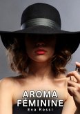 Aroma Féminine (eBook, ePUB)