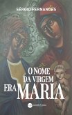 O nome da Virgem era Maria (eBook, ePUB)