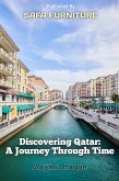 Discovering Qatar: A Journey Through Time (eBook, ePUB)