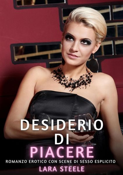 Desiderio di Piacere (eBook, ePUB) Desiderio di Piacere (eBook, ePUB)