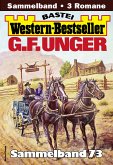 G. F. Unger Western-Bestseller Sammelband 73 (eBook, ePUB)