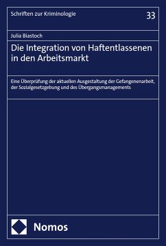 Die Integration von Haftentlassenen in den Arbeitsmarkt (eBook, PDF) - Biastoch, Julia