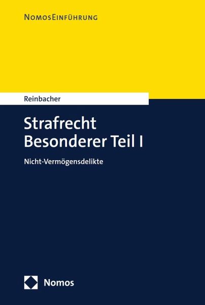 Strafrecht Besonderer Teil I (eBook, PDF) Strafrecht Besonderer Teil I (eBook, PDF)