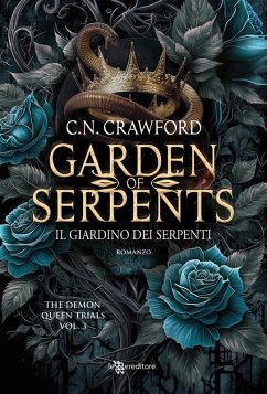 Garden of Serpents. Il giardino dei serpenti (eBook, ePUB) - Crawford, C. N.