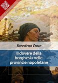 Il dovere della borghesia nelle provincie napoletane (eBook, ePUB) Il dovere della borghesia nelle provincie napoletane (eBook, ePUB)