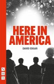 Here in America (NHB Modern Plays) (eBook, ePUB)