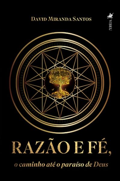 Razão e fé, o caminho até o paraíso de Deus (eBook, ePUB)