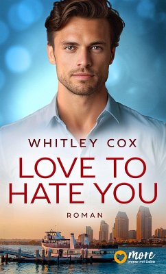 Love to hate you (eBook, ePUB) - Cox, Whitley