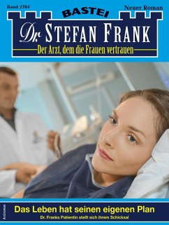 Dr. Stefan Frank 2784 (eBook, ePUB) - Frank, Stefan
