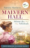 Malvern Hall - Stürme des Schicksals (eBook, ePUB) Malvern Hall - Stürme des Schicksals (eBook, ePUB)