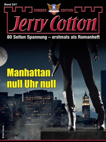 Jerry Cotton Sonder-Edition 247 (eBook, ePUB) Jerry Cotton Sonder-Edition 247 (eBook, ePUB)