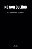 No son sueños (eBook, ePUB) No son sueños (eBook, ePUB)