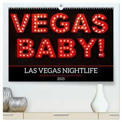 Las Vegas Nightlife - Neonlichter, Casinos und unvergessliche Nächte (hochwertiger Premium Wandkalender 2025 DIN A2 quer), Kunstdruck in Hochglanz