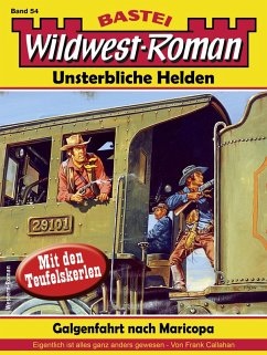 Cover Wildwest-Roman - Unsterbliche Helden 54 (eBook, ePUB)