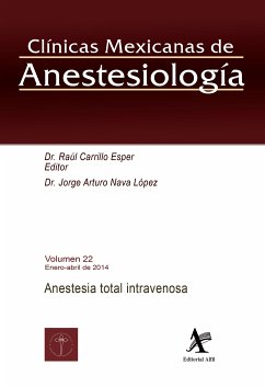 Anestesia total intravenosa (eBook, PDF) - Carrillo Esper, Raúl; Nava López, Jorge Arturo