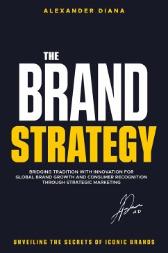 The Brand Strategy (eBook, ePUB) - Diana, Alexander