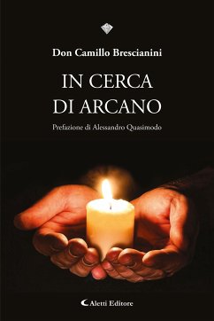 IN CERCA DI ARCANO (eBook, ePUB) - Camillo Brescianini, Don