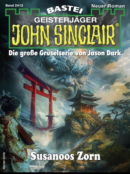 John Sinclair 2413 (eBook, ePUB) John Sinclair 2413 (eBook, ePUB)