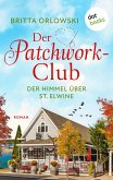 Der Patchwork-Club - Der Himmel über St. Elwine- oder: Erdbeerpunsch (eBook, ePUB)