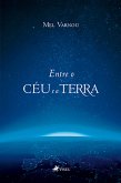 Entre o Céu e a Terra (eBook, ePUB)