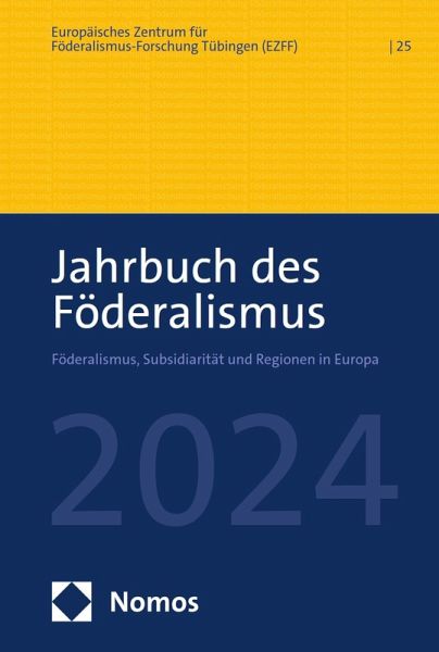 Jahrbuch des Föderalismus 2024 (eBook, PDF) Jahrbuch des Föderalismus 2024 (eBook, PDF)