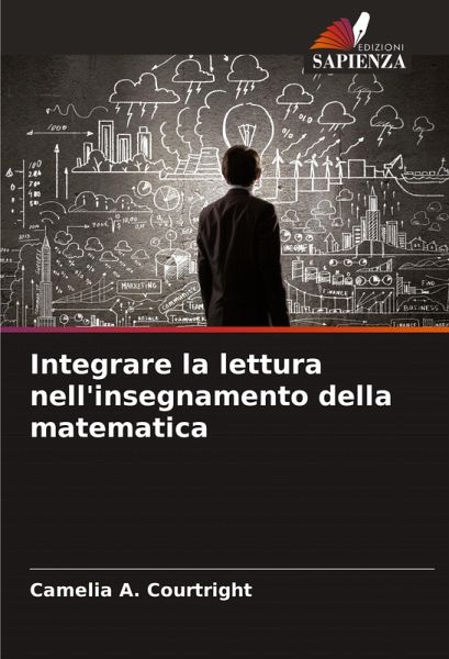 Integrare la lettura nell'insegnamento della matematica Integrare la lettura nell'insegnamento della matematica