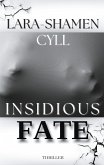 Insidious Fate