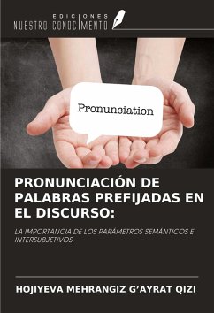 Cover PRONUNCIACIÓN DE PALABRAS PREFIJADAS EN EL DISCURSO: