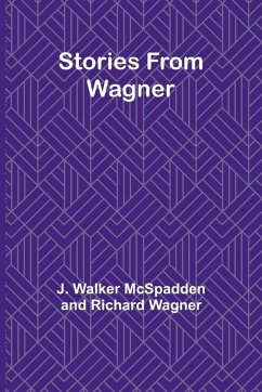 Stories from Wagner - Walker McSpadden and Rich, J.