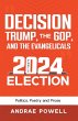 DECISION, TRUMP, THE GOP, AND THE... - Bild 1