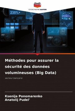 Méthodes pour assurer la sécurité des données volumineuses (Big Data) - Ponomarenko, Ksenija;Pudel', Anatolij