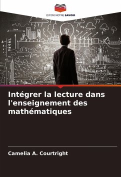 Intégrer la lecture dans l'enseignement des mathématiques - Courtright, Camelia A.