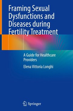 Framing Sexual Dysfunctions and Diseases during Fertility Treatment - Longhi, Elena Vittoria