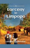 Larceny in Limpopo Larceny in Limpopo