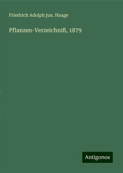 Pflanzen-Verzeichniß, 1879 - Haage, Friedrich Adolph jun.