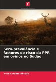 Sero-prevalência e factores de risco da PPR em ovinos no Sudão Sero-prevalência e factores de risco da PPR em ovinos no Sudão