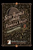 Stay Awhile Longer Stay Awhile Longer