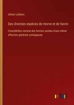 Des diverses espèces de morve et de farcin