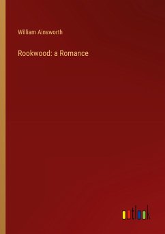 Rookwood: a Romance