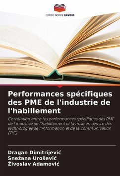 Performances spécifiques des PME de l'industrie de l'habillement - Dimitrijevic, Dragan;Urosevic, Snezana;Adamovic, Zivoslav