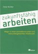 zukunftsfähig arbeiten - Bild 1